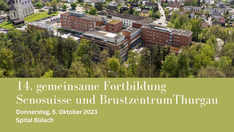 14. gemeinsame Fortbildung der Brustzentren Senosuisse und Spital Thurgau